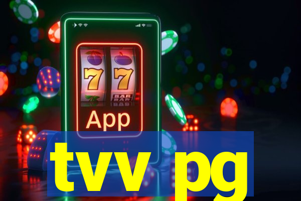 tvv pg